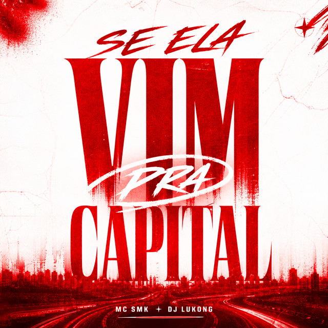 Se Ela Vim Pra Capital