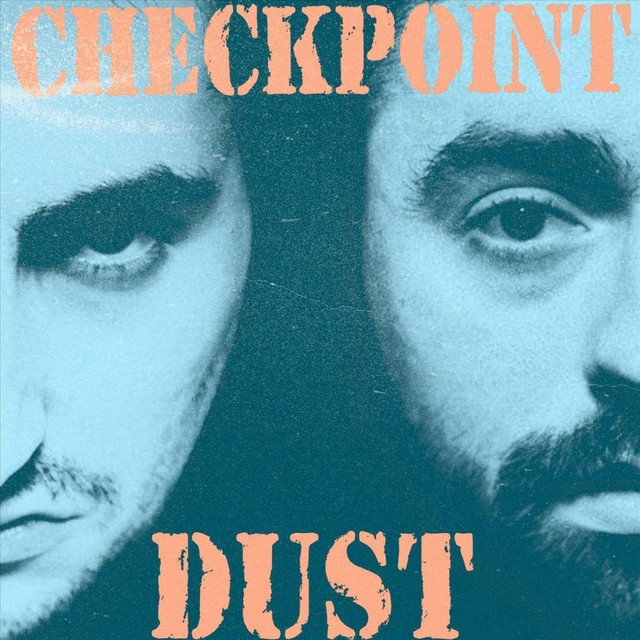 Dust - Album by Checkpoint | Spotify