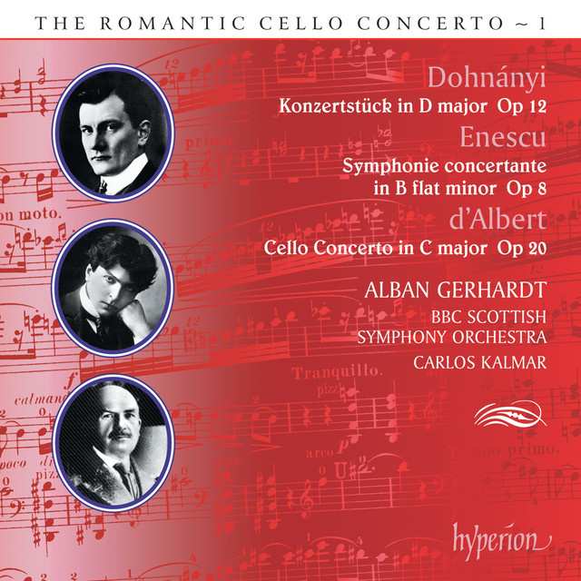 Dohnányi, Enescu & Albert: Cello Concertos (Hyperion Romantic Cello Concerto 1) cover art