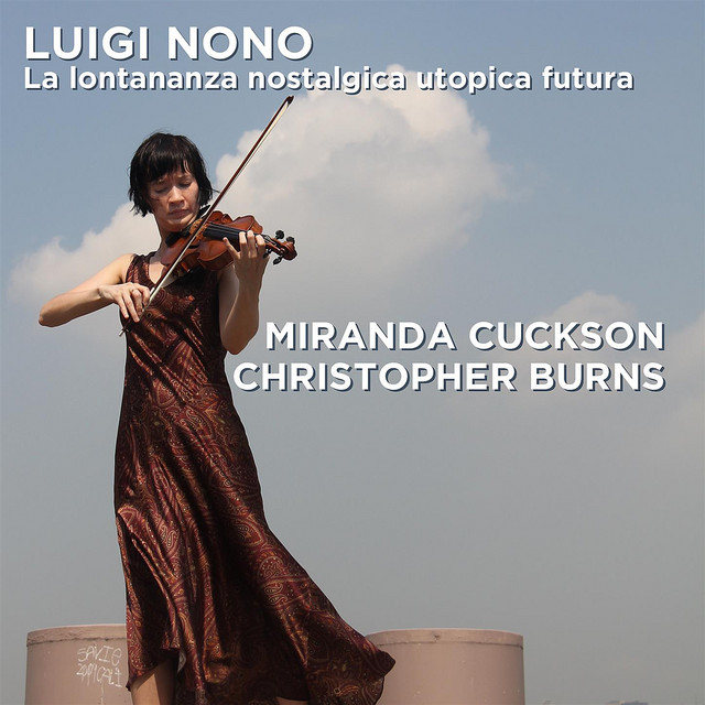 Luigi Nono: La lontananza nostalgica utopica futura cover art