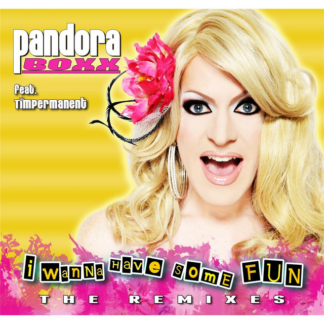 I Wanna Have Some Fun: The Remixes cover art
