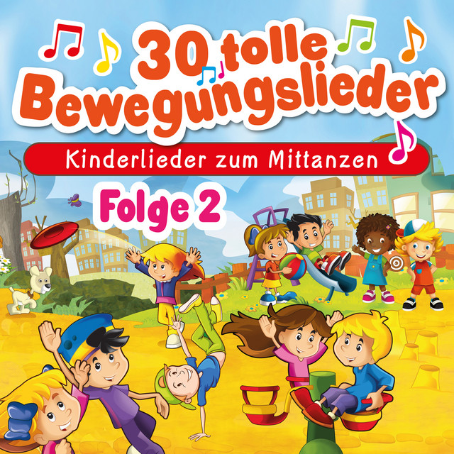 30 tolle Bewegungslieder, Folge 2 - Kinderlieder zum Mittanzen cover art