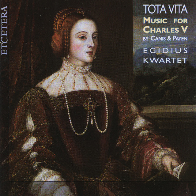 Tota Vita, Music for Charles V by Canis and Payen cover
