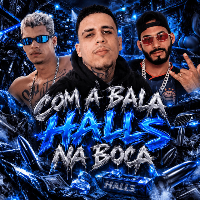 COM A BALA HALLS NA BOCA