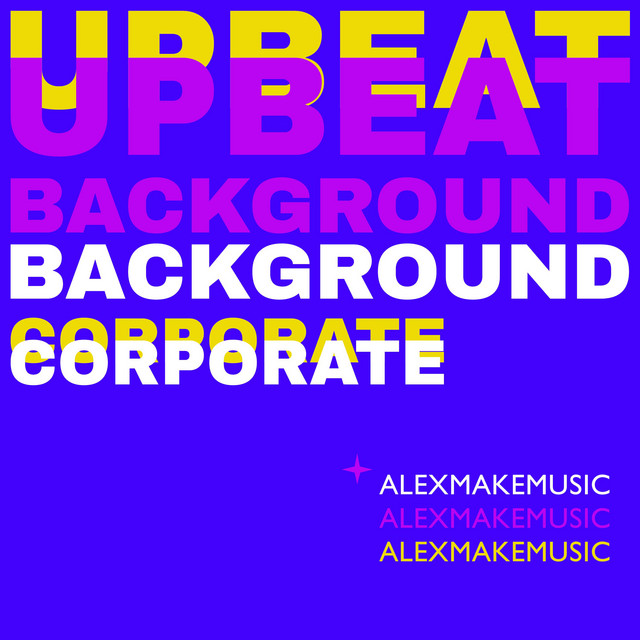 Обкладинка: Upbeat Background Corporate — Alex MakeMusic