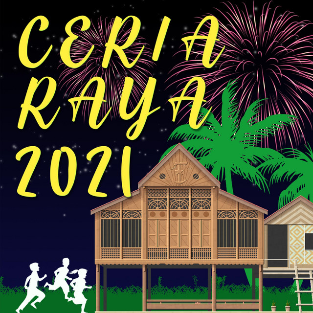 Ceria Raya 2021 - Compilation by Various Artists | Spotify