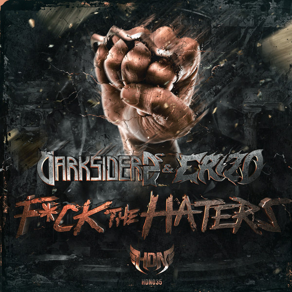 Fuck the Haters - Original Mix