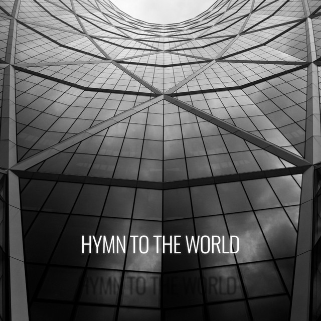 Hymn To The World