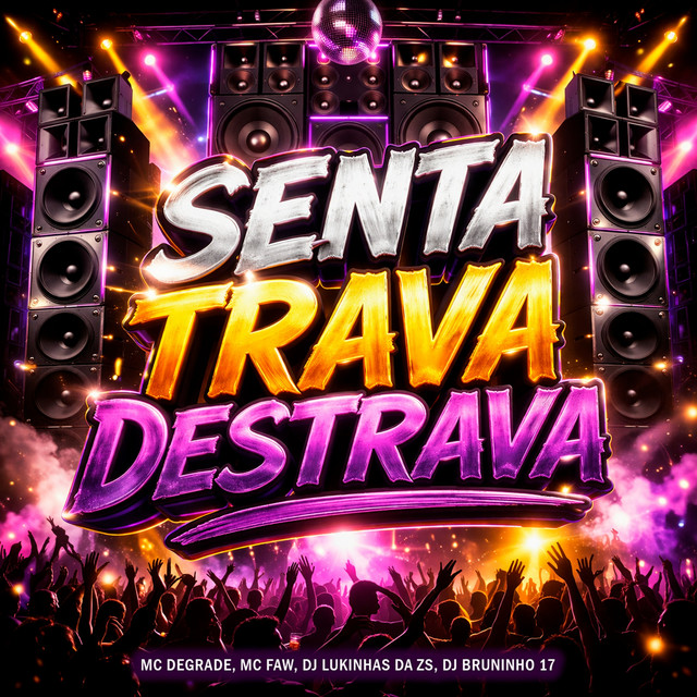 Senta Trava Destrava