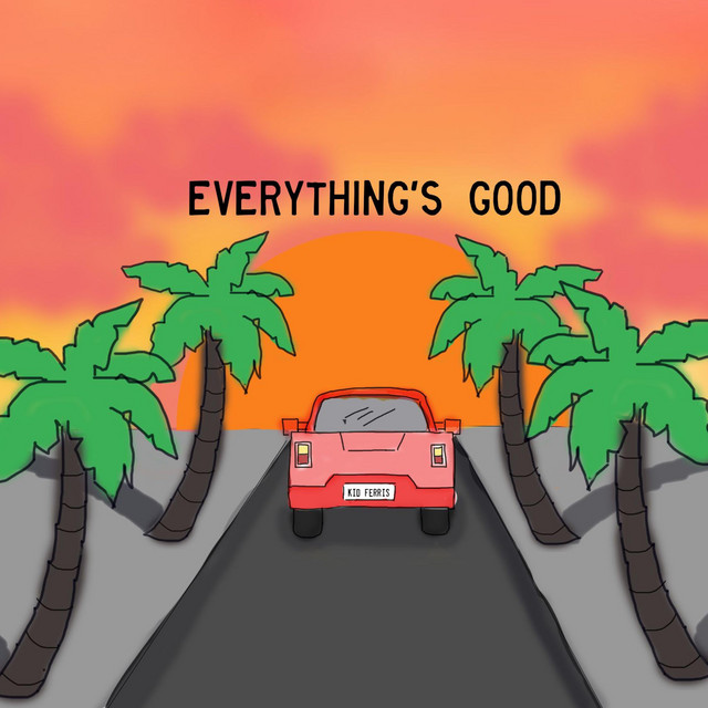 Everything's Good