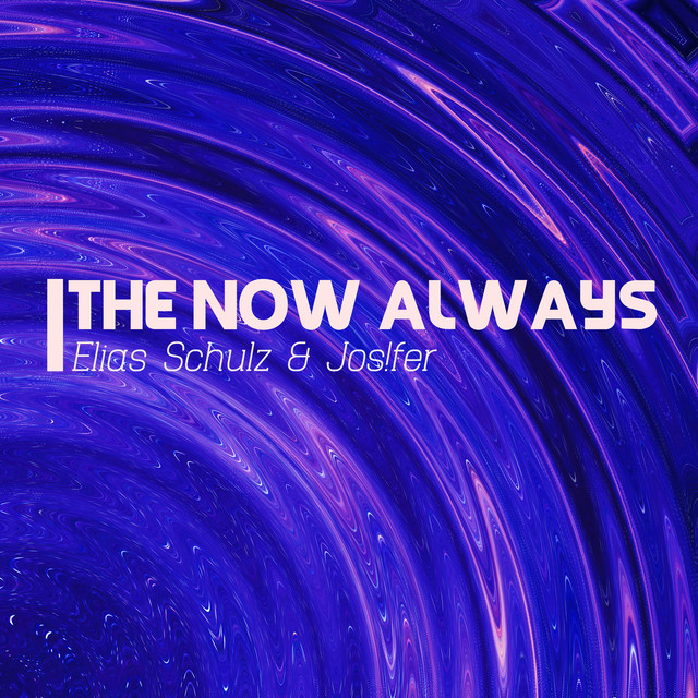 The Now Always