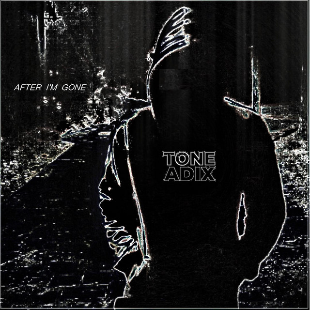 After I'm Gone (Instrumental) - Single by Tone Adix | Spotify