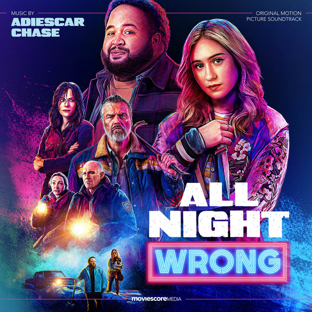 All Night Wrong (Original Motion Picture Soundtrack)