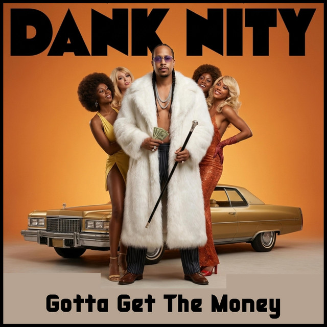 Gotta Get The Money