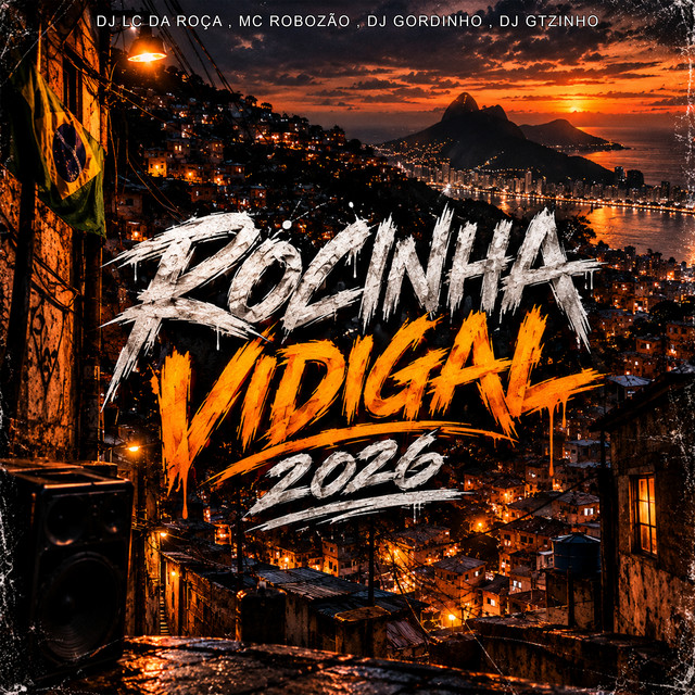 ROCINHA VIDIGAL 2026
