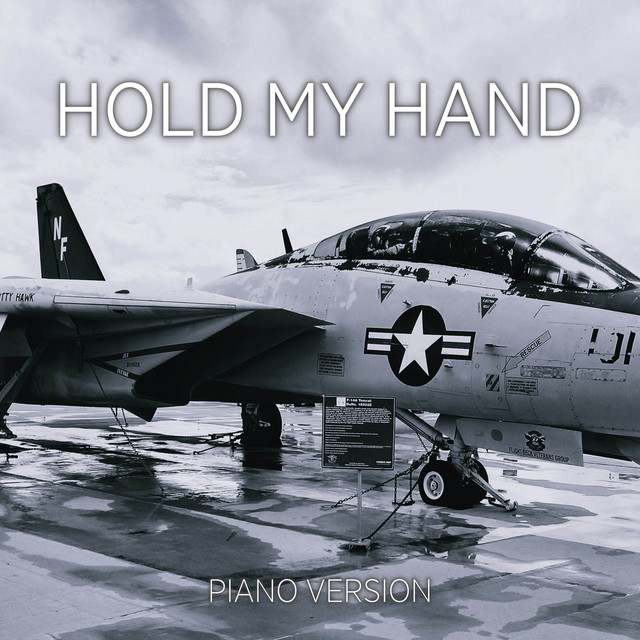 Hold My Hand (From “Top Gun Maverick”) [Piano Version] Single by