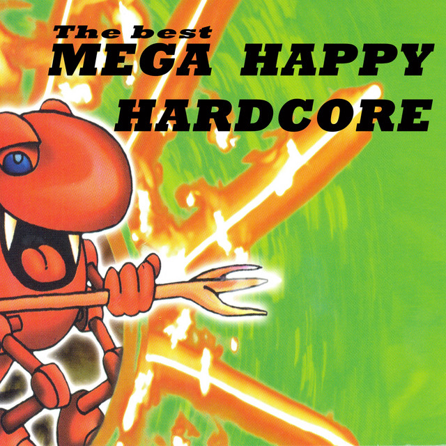 The Best of Mega Happy Hardcore cover art