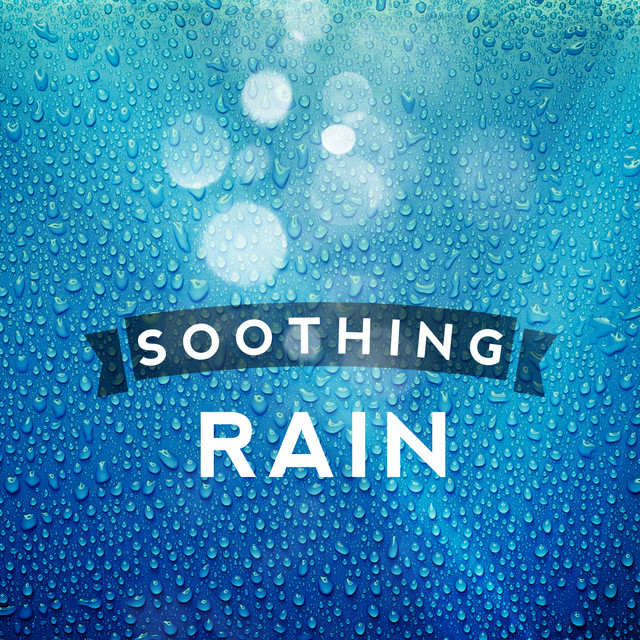 Cover of Soothing Rain by Ambient Rain