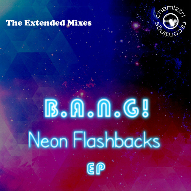 Neon Flashbacks EP (Extended Mixes) cover art