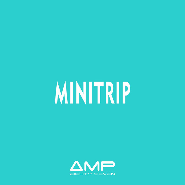 Minitrip - Single by AMP87 | Spotify