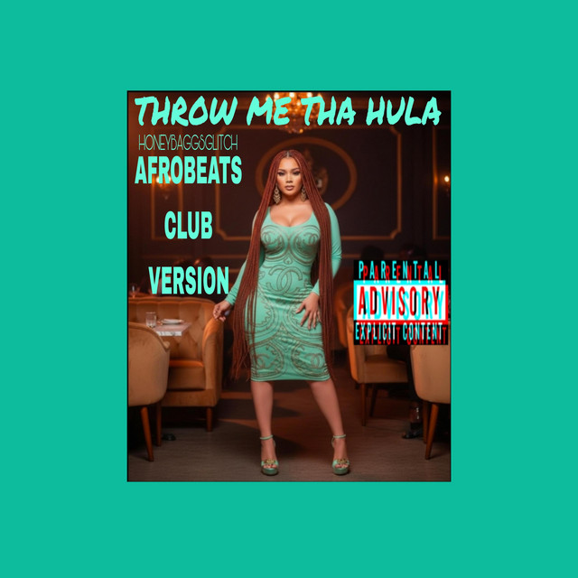 THROW ME THA HULA (AFROBEATS CLUB VERSION)