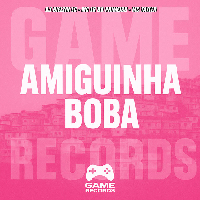 Amiguinha Boba