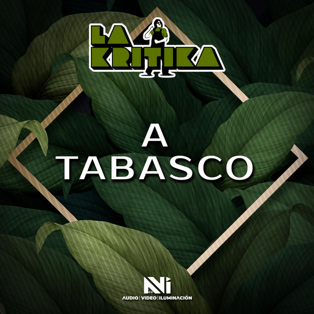 A Tabasco - Single by La Kritika | Spotify
