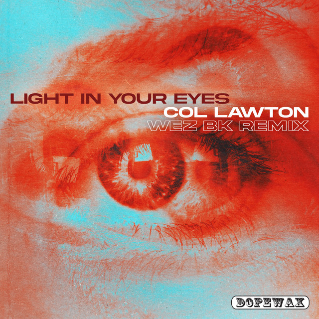 Light In Your Eyes - Wez BK Remix cover art