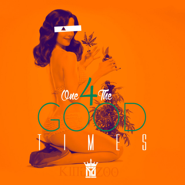One 4 Da Good Times cover art