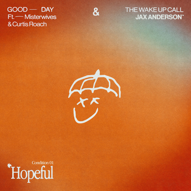 Good Day (feat. MisterWives and Curtis Roach)