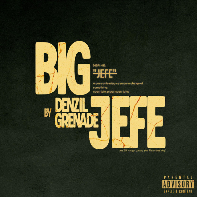 Big Jefe - Single - Denzil Grenade | Spotify