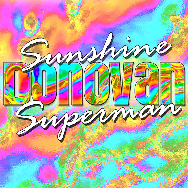 Omslag för Sunshine Superman, Mellow Yellow, Hurdy Gurdy Man av Donovan