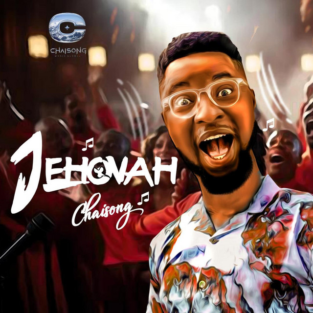 Chaisong – Jehovah