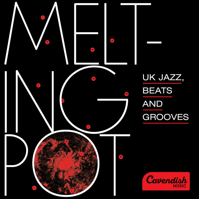 Melting Pot: UK Jazz, Beats And Grooves cover art