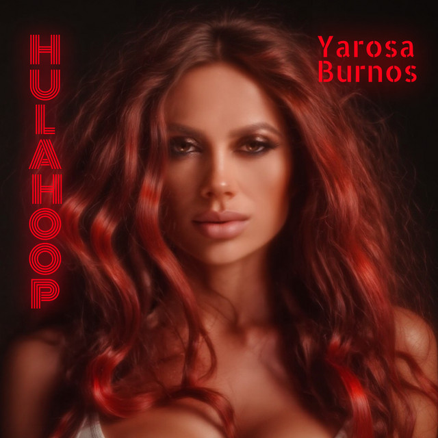 Обкладинка Yarosa Burnos — Hulahoop