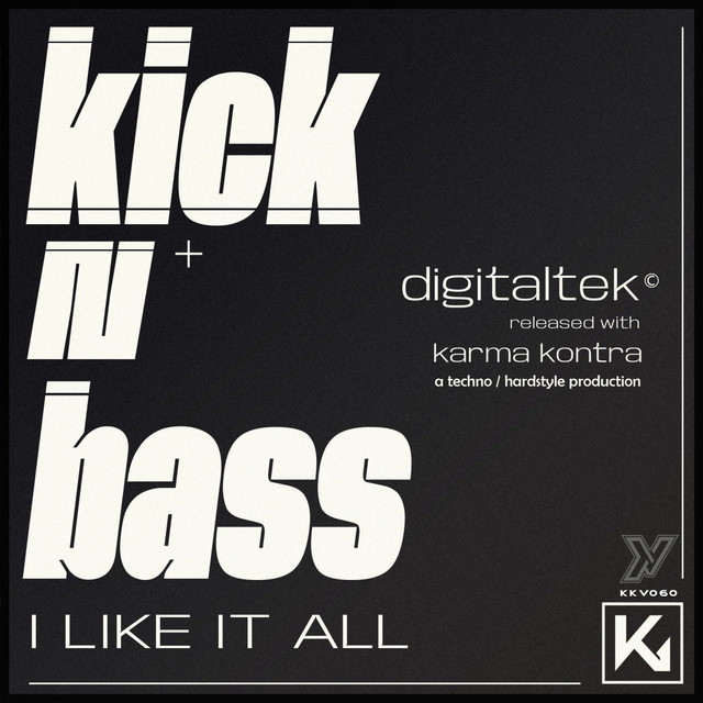 Обкладинка DigitalTek — KICK N BASS (I Like It All)