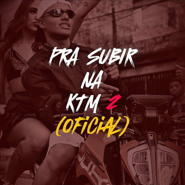 Pra Subir na Ktm 2 (Oficial)