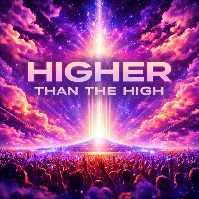 Higher Than The High