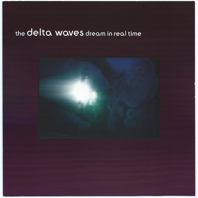 the delta waves dream in real time cover art