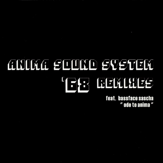 '68 (Remixes) - EP by Anima Sound System | Spotify