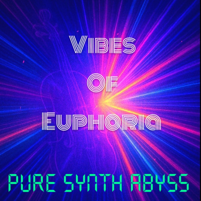 Vibes Of Euphoria cover art