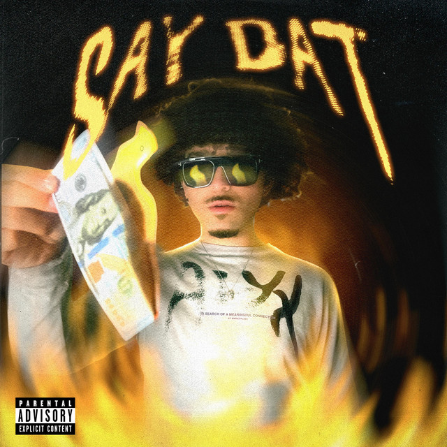 SAY DAT - Single by JADY'S BIRTHDAY | Spotify