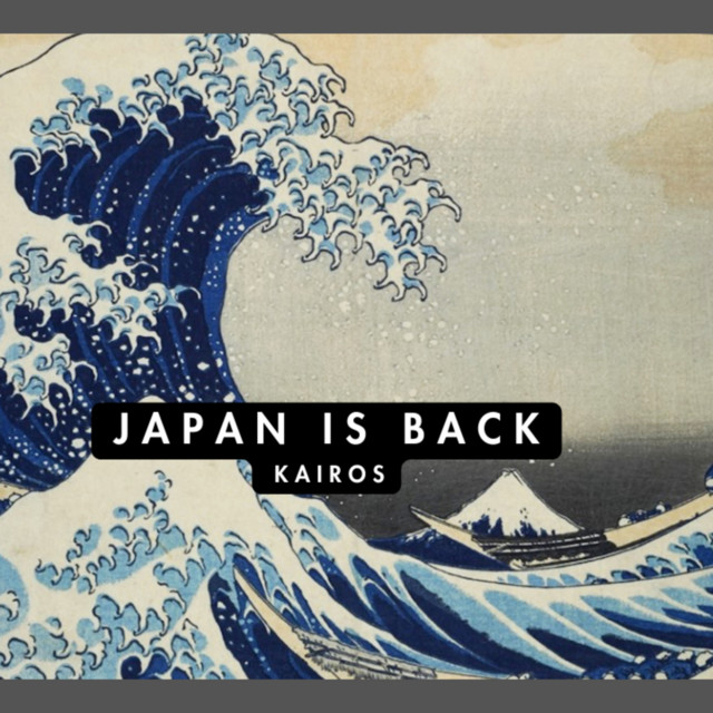 JAPAN IS BACK