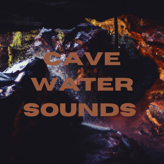 Cave Water Sounds cover art