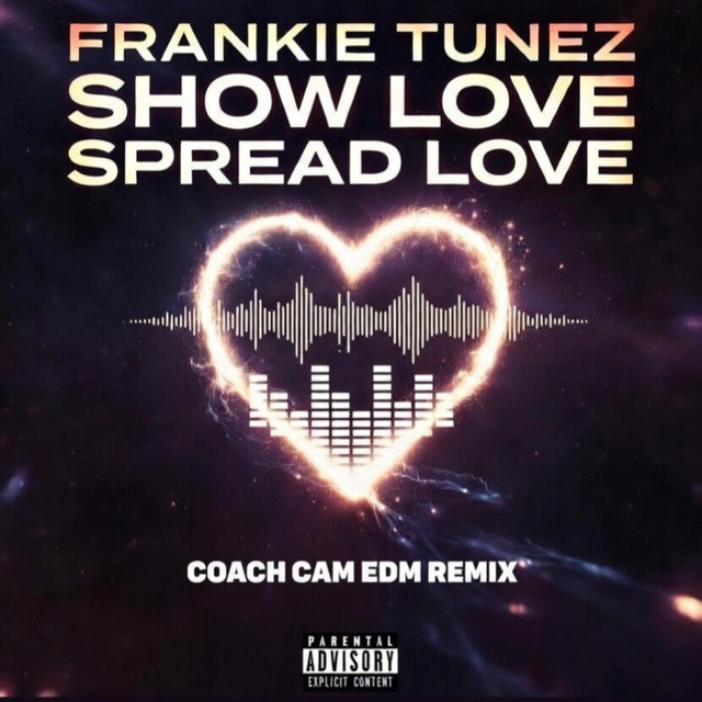 Show Love Spread Love - Coach Cam Remix EDM