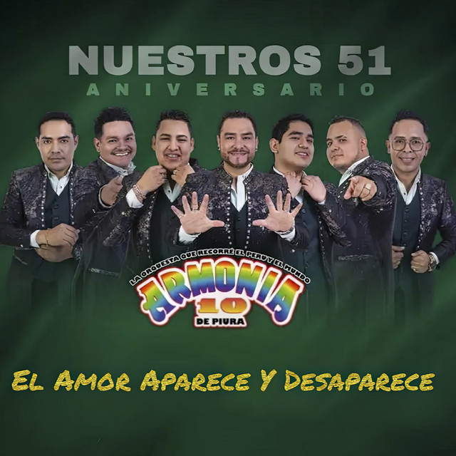 El Amor Aparece y Desaparece (51 Aniversario) - En Vivo