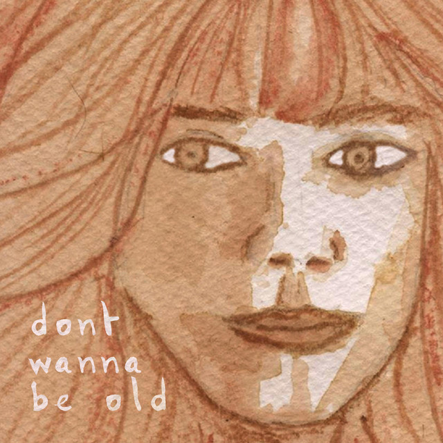 don't wanna be old