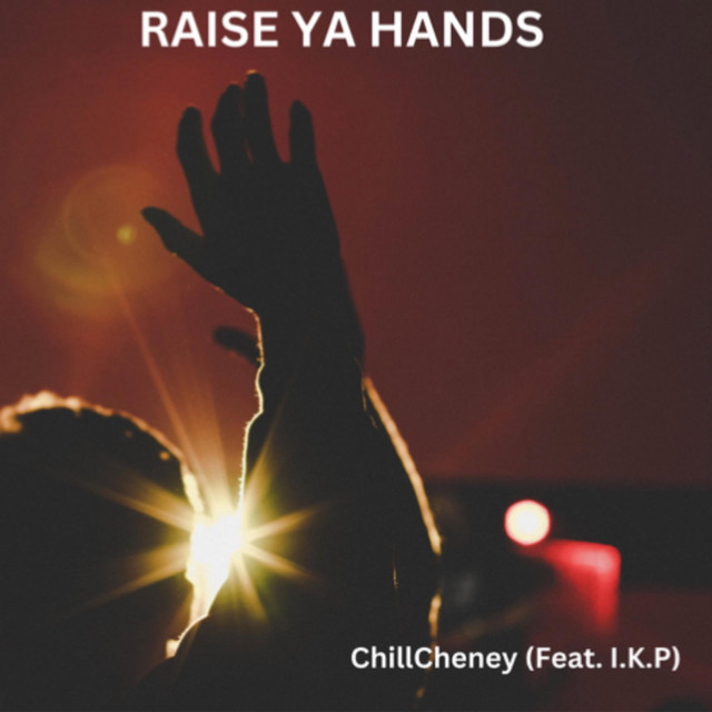 Raise Ya Hands