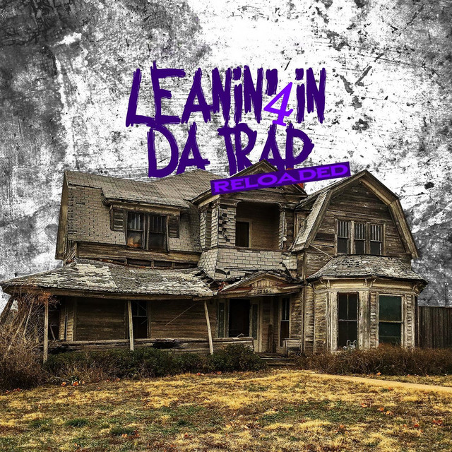 Leanin' In Da Trap 4: Reloaded cover art