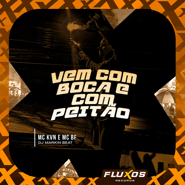 Vem Com Boca e Com Peitão